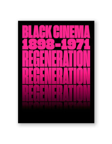 Regeneration: Black Cinema, 1898–1971