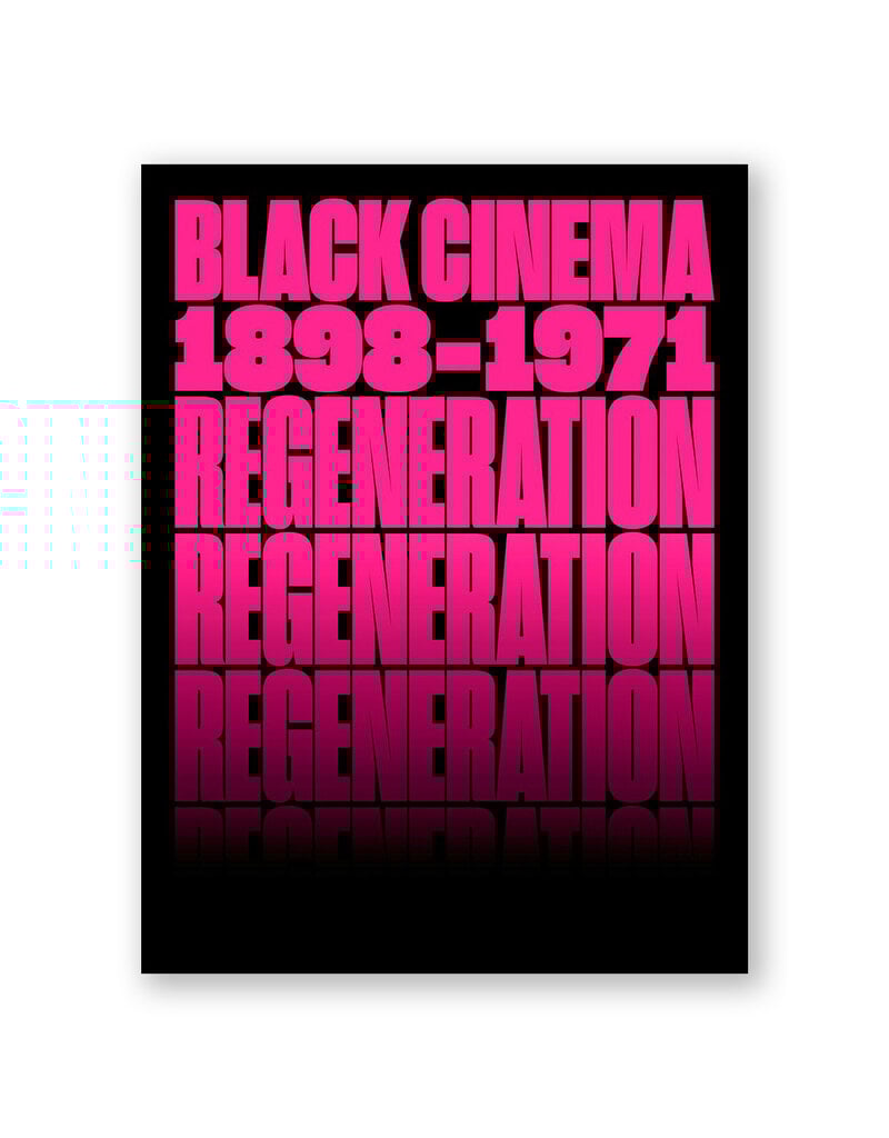 Regeneration: Black Cinema, 1898–1971