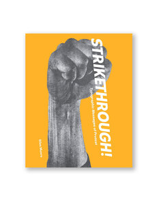 Strikethrough: Typographic Messages of Protest