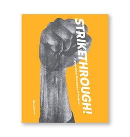 Strikethrough: Typographic Messages of Protest