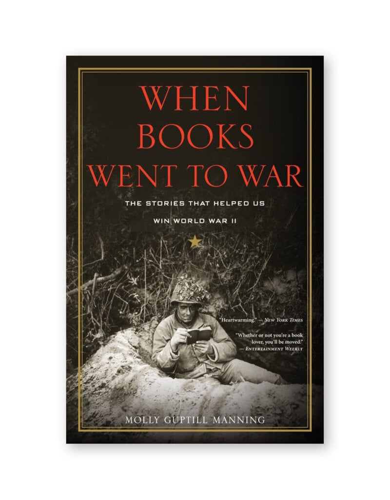 When Books Went to War: The Stories That Helped Us Win World War II