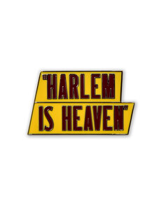 Harlem Is Heaven Pin