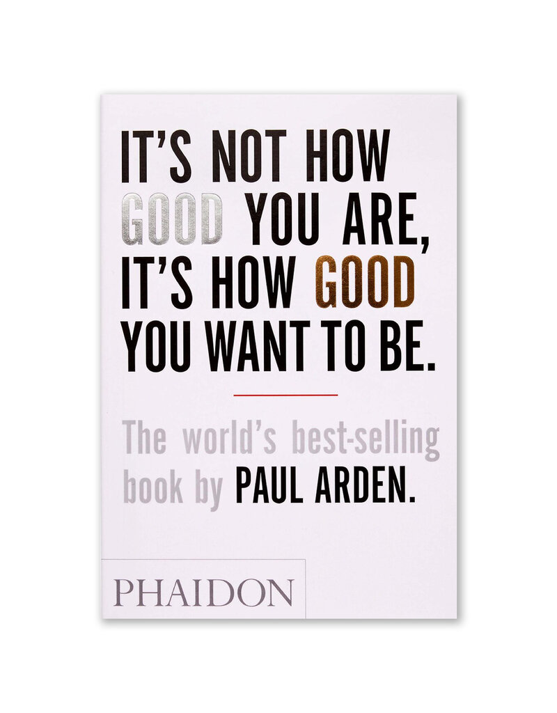 It's Not How Good You Are, It's How Good You Want to Be