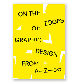 On the Edges of Graphic Design from A—Z