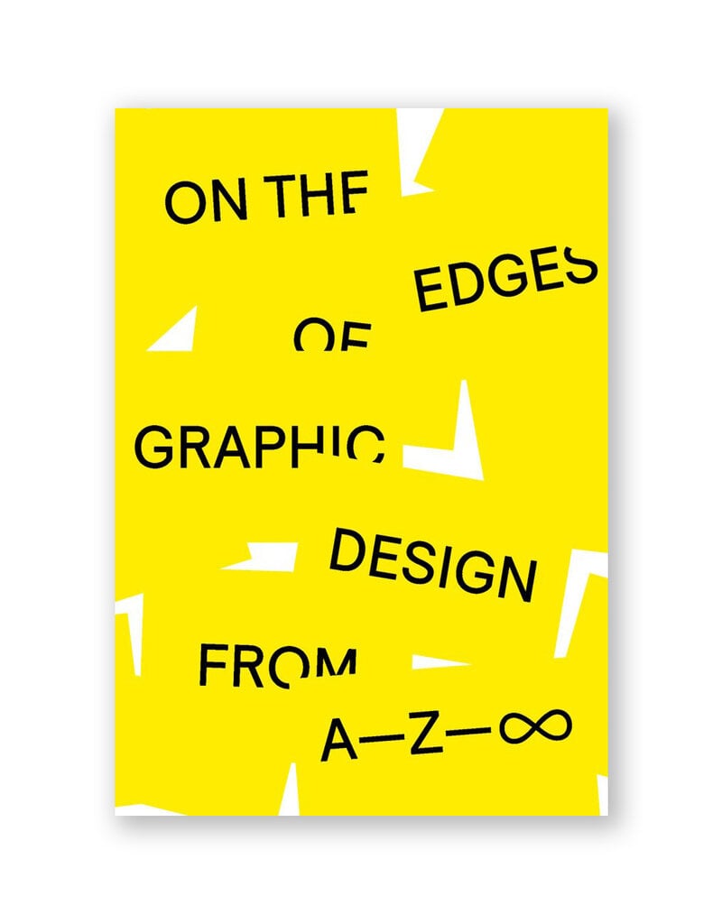On the Edges of Graphic Design from A—Z