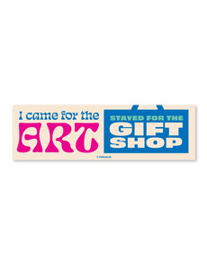 Stayed for the Gift Shop Bumper Sticker