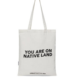 You Are on Native Land Tote Bag