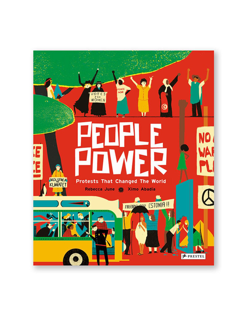 People Power: Peaceful Protests that Changed the World