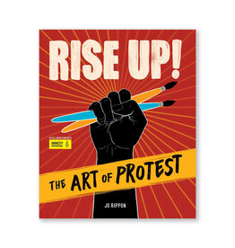 Rise Up!: The Art of Protest