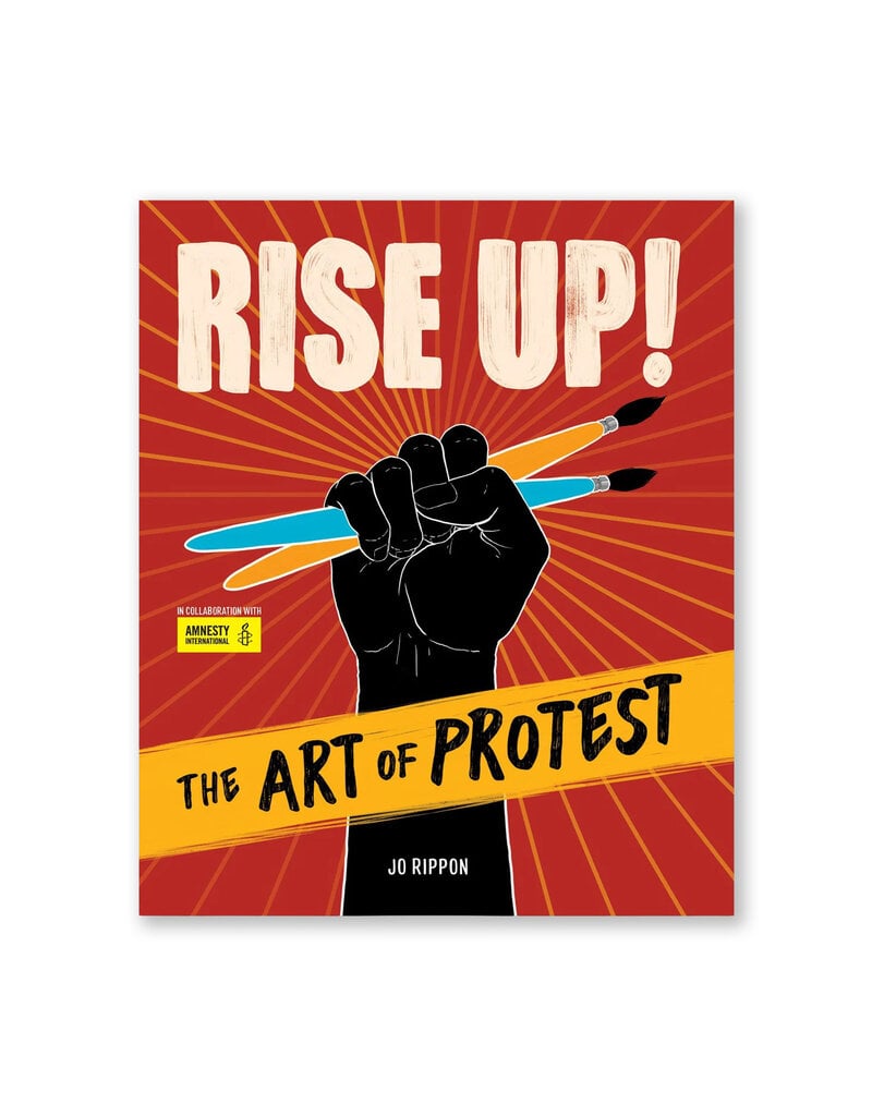 Rise Up!: The Art of Protest