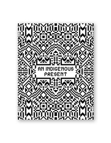 An Indigenous Present