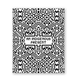 An Indigenous Present