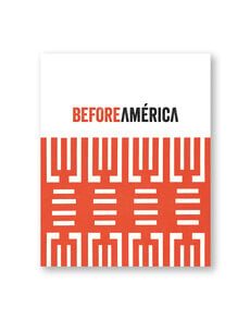 Before América: Original Sources in Modern Culture