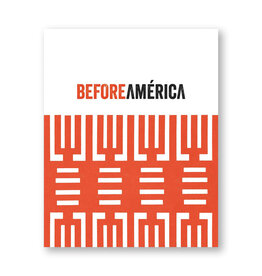 Before América: Original Sources in Modern Culture