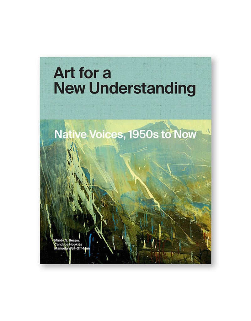 Art for a New Understanding: Native Voices, 1950s to Now
