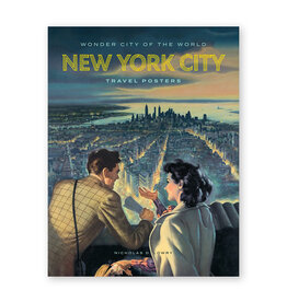 Wonder City of the World: New York City Travel Posters