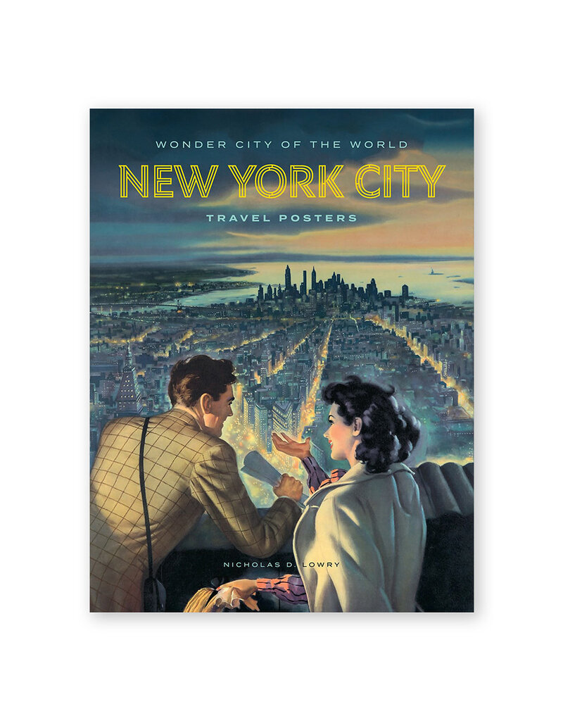 Wonder City of the World: New York City Travel Posters