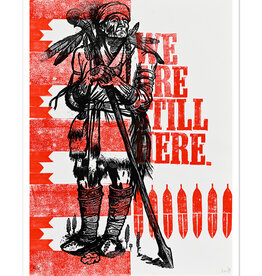 We Are Still Here Print