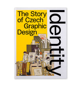 Identity: The Story of Czech Graphic Design