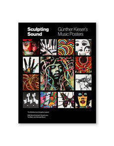 Sculpting Sound: Günther Kieser’s Music Posters