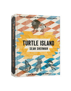 Turtle Island: Foods and Traditions of the Indigenous Peoples of North America