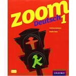 Zoom Deutsch 1 Student Book (Yr 7)