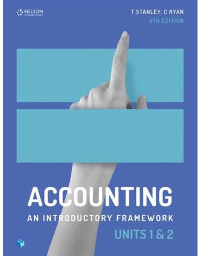 Accounting an Introductiory Framework Units 1&2 4th Ed (Yr 11)