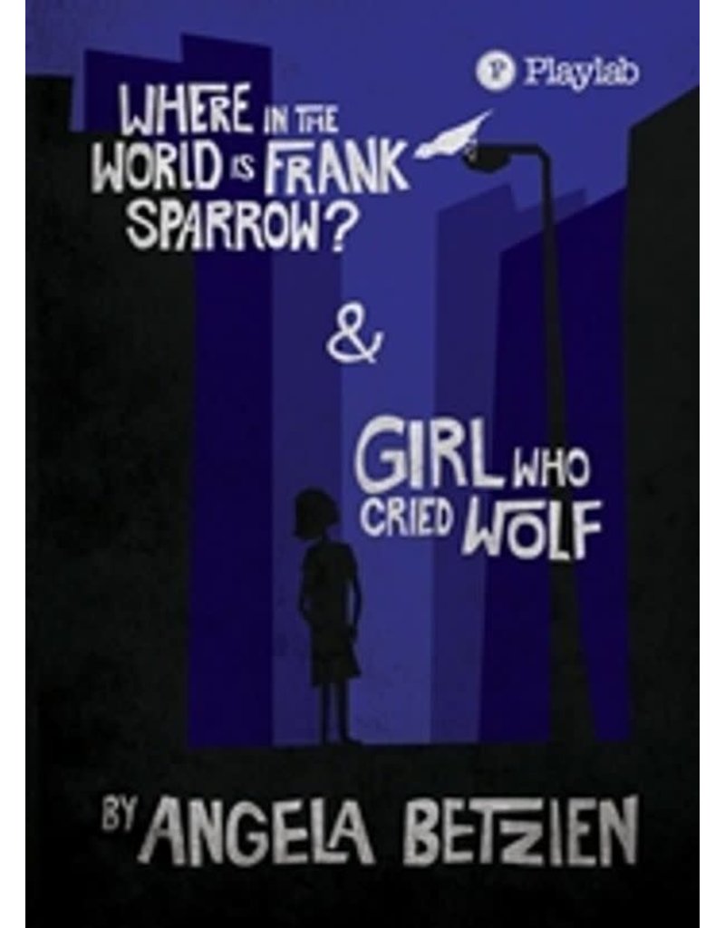 Where in the World is Frank Sparrow/Girl who Cried Wolf (Yr 8)