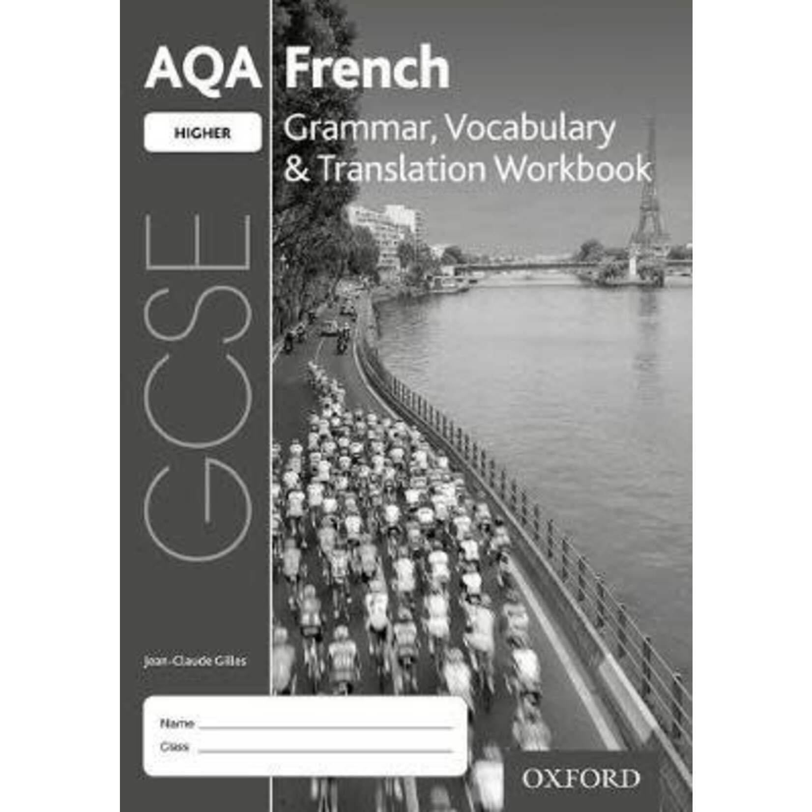 AQA GCSE French Higher Grammar, Vocabulary & Translation Workbook (Yr 10)