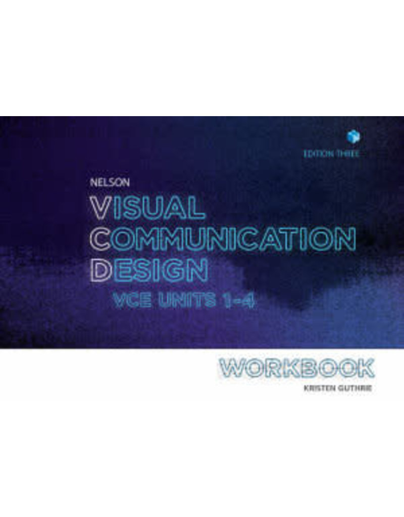 Nelson Visual Communication Design VCE 1-4 Workbook (Yr 10 ,11)