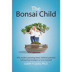 The Bonsai Child - Dr Judith Locke