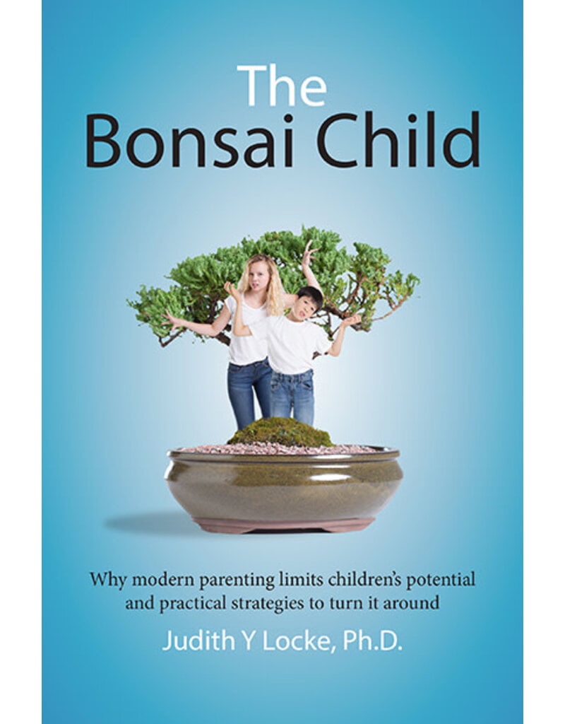 The Bonsai Child - Dr Judith Locke
