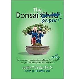 The Bonsai Student- Dr Judith Locke