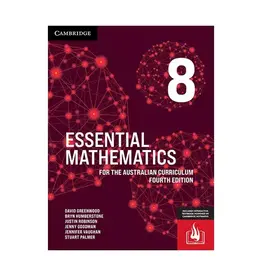 NEW EDITION - Cambridge Essential Mathematics for the Australian  Curriculum Year 8 4th ed (Yr 8)