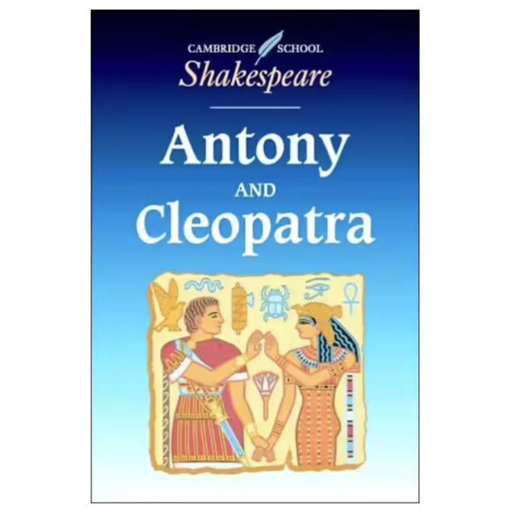 Antony & Cleopatra (Cambridge School Shakespeare)  (Yr 12)