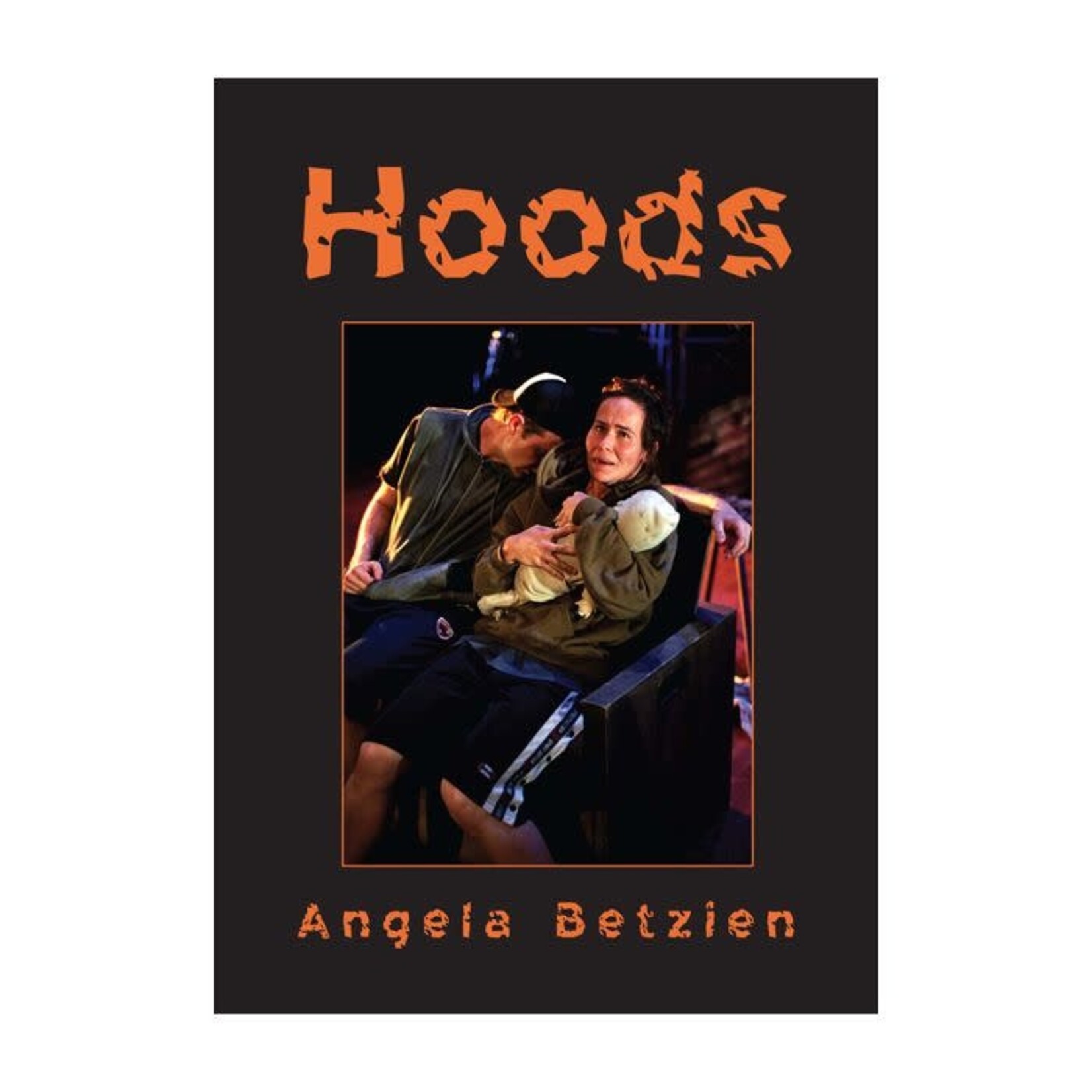Hoods (Currency Play) Angela Betzien (Yr 12 )