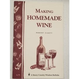 MAKING HOMEMADE WINE (GARDEN WAY)