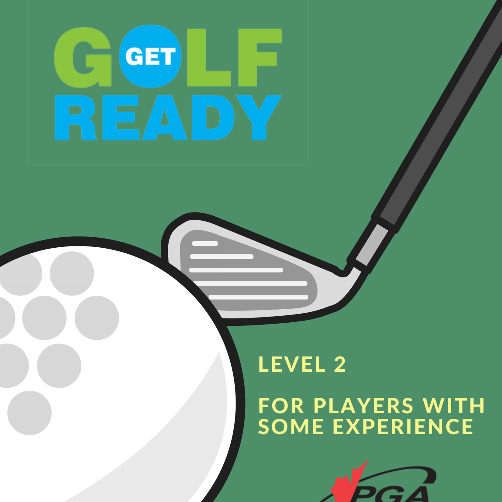2022 Get Golf Ready Level 2 Thursdays April 7,14,21,28 6:00-7:00pm