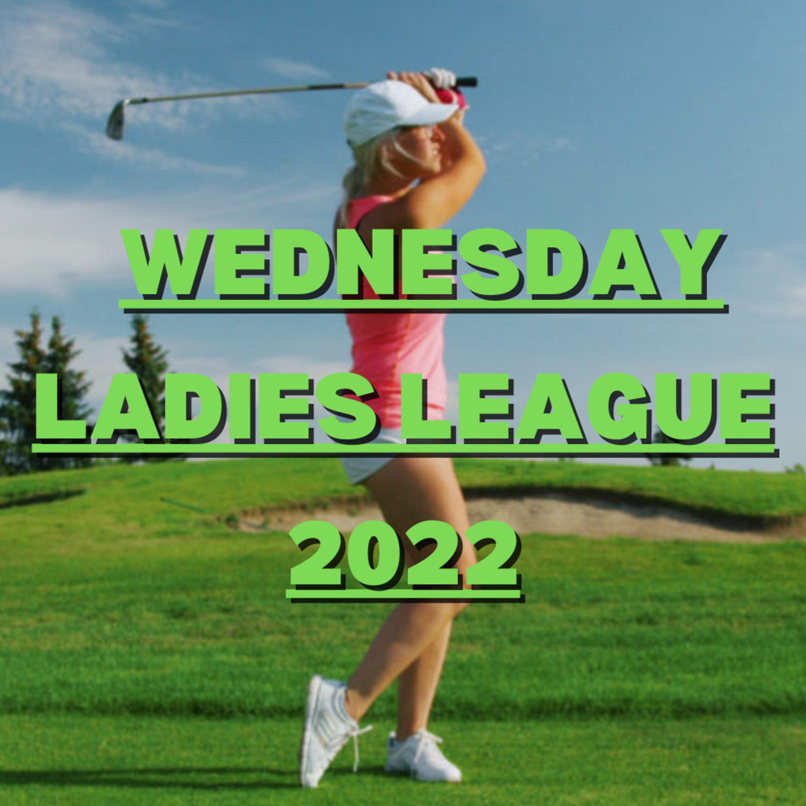 Wednesday Ladies League 2022