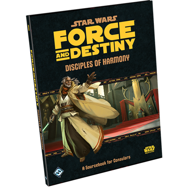 Star Wars RPG: Force and Destiny - Disciples of Harmony Specialization Sourcebook
