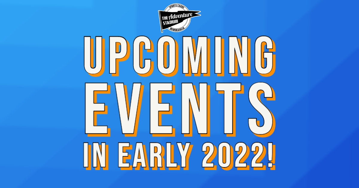 Sports Cards and Stuff Events in 2022! The Adventure Begins