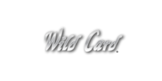 Wild Card Wild Card