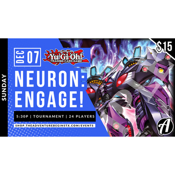 Bandai Yu-Gi-Oh! NEURON Engage! Tournament