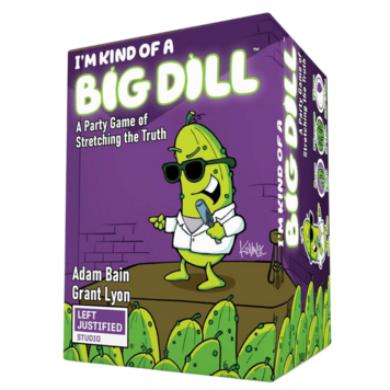 Left Justified Studios I'm Kind of a Big Dill