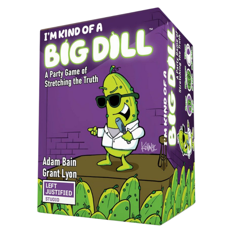 Left Justified Studios I'm Kind of a Big Dill