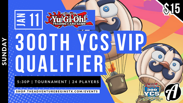 TAB Yu-Gi-Oh! 300th YCS VIP Qualifier
