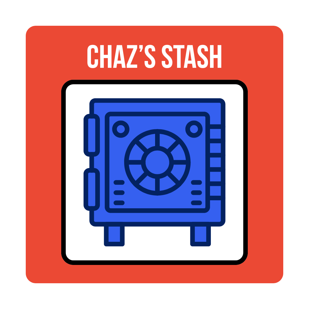Chaz's Secret Stash