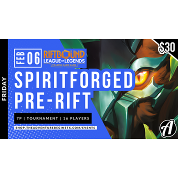 Riftbound LOL TCG Spiritforged Pre-Rift Event