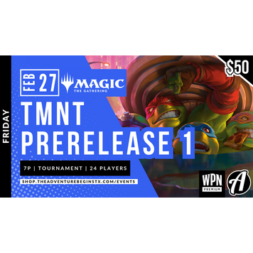 Wizards of the Coast MTG Teenage Mutant Ninja Turtles Prerelease 1