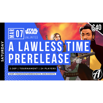 Fantasy Flight Games Star Wars Unlimited TCG A Lawless Time Prerelease